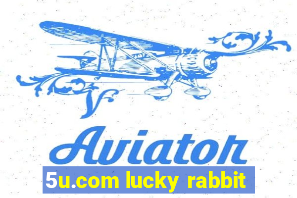 5u.com lucky rabbit